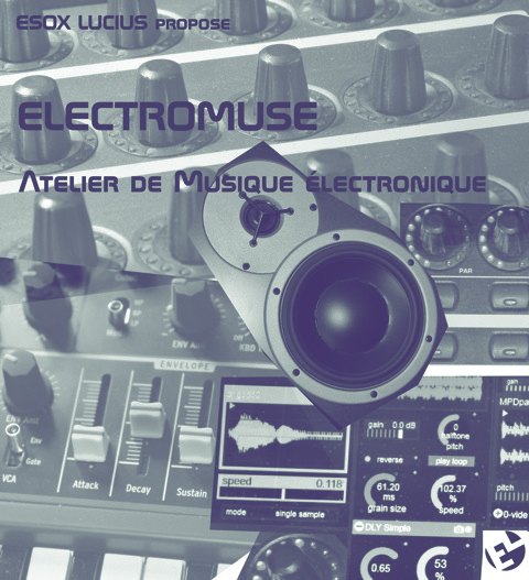 Flyer de l'aterlier Electromuse